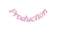 Production